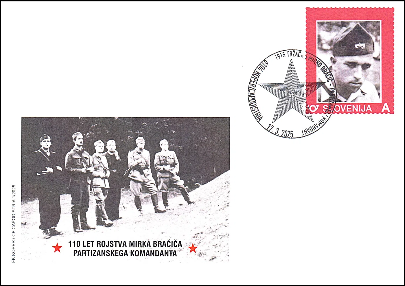 1915 TRŽAČAN MIRKO BRAČIČ PARTIZANSKI KOMANDANT